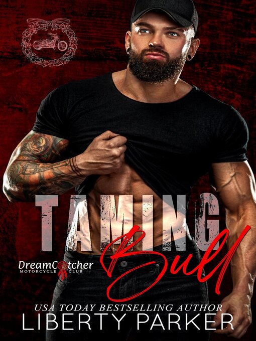 Title details for Taming Bull by Liberty Parker - Available